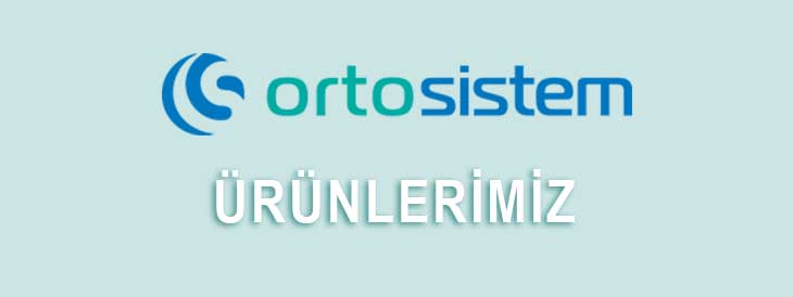 Orto Sistem Ürünler